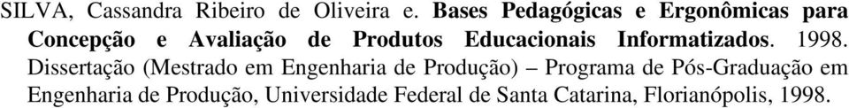 Educacionais Informatizados. 1998.