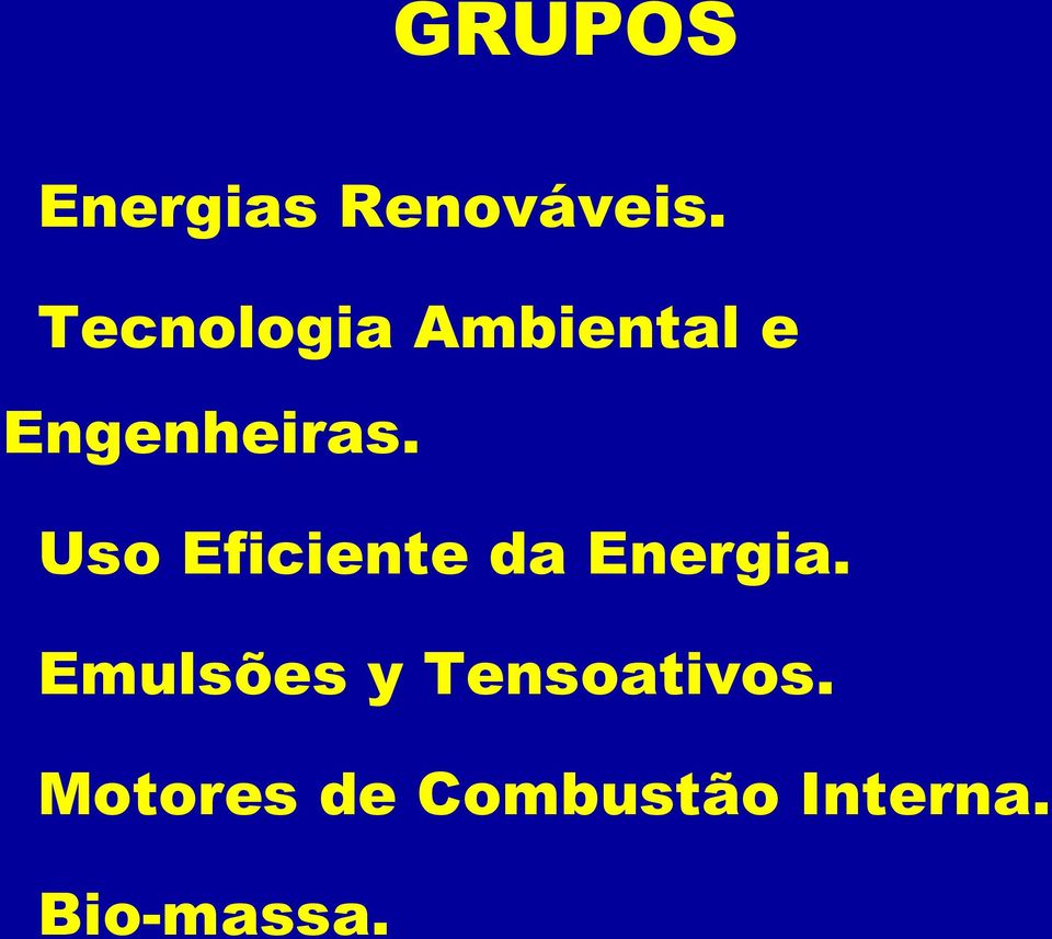 Uso Eficiente da Energia.