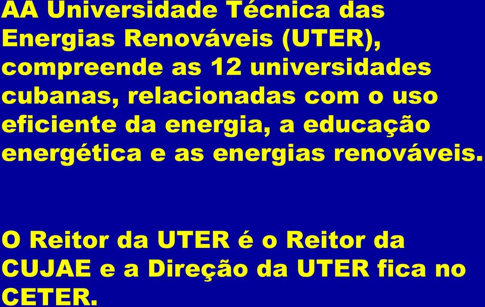 eficiente da energia, a educação energética e as energias