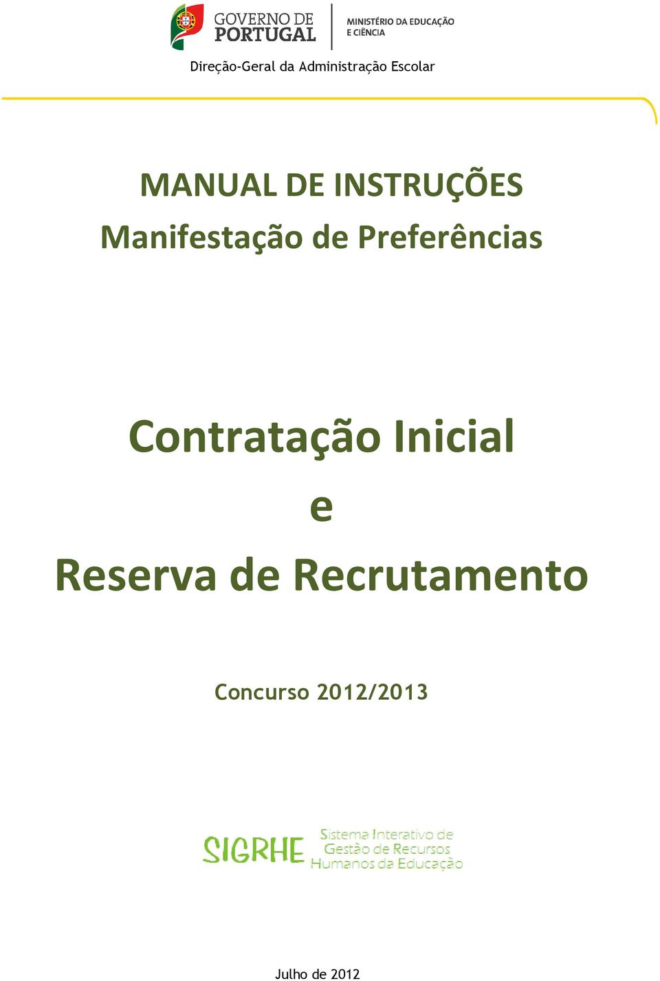 Contratação Inicial e Reserva