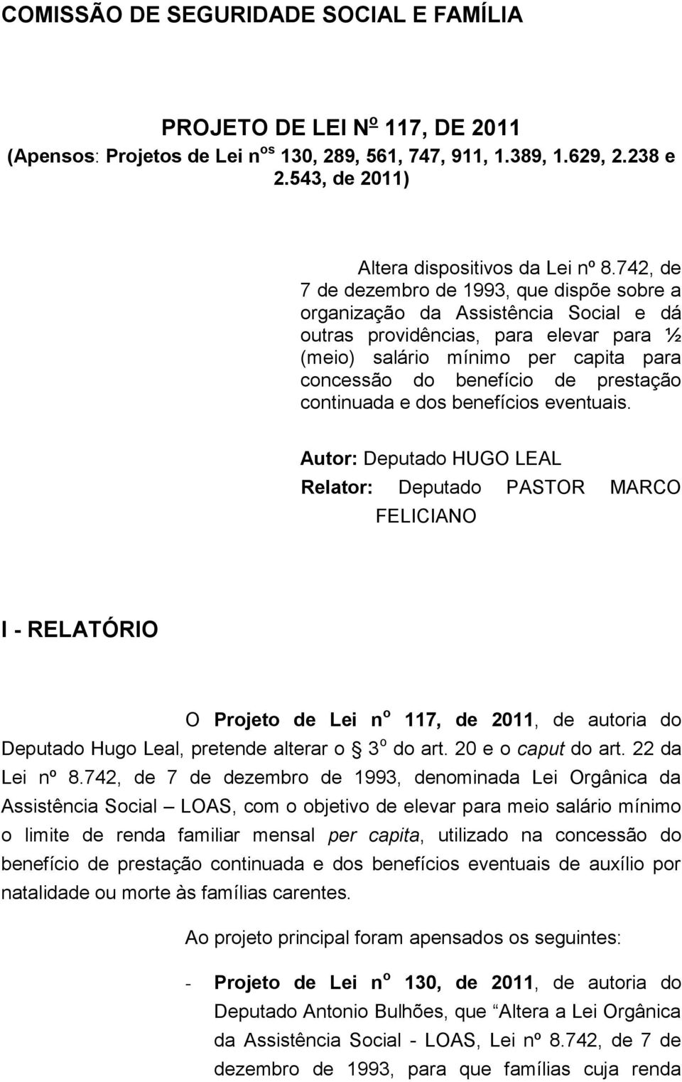 prestação continuada e dos benefícios eventuais.