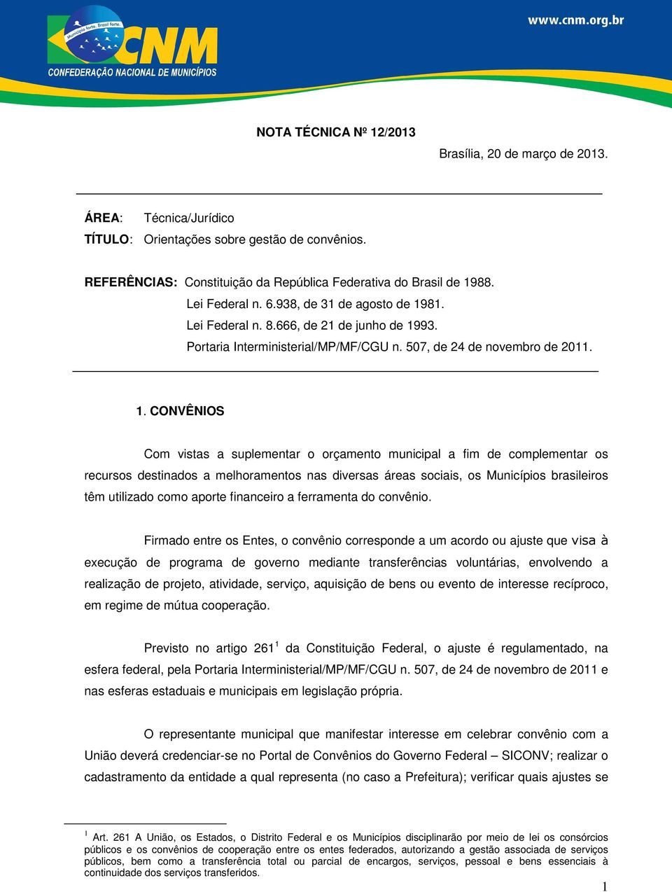 81. Lei Federal n. 8.666, de 21 de junho de 19