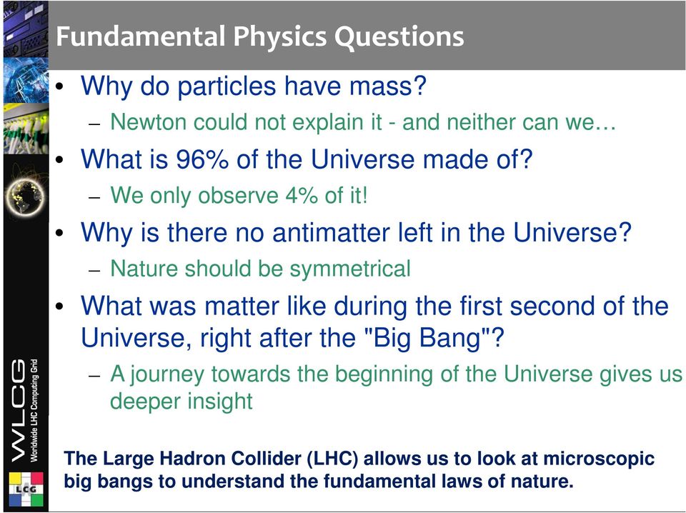 Why is there no antimatter left in the Universe?