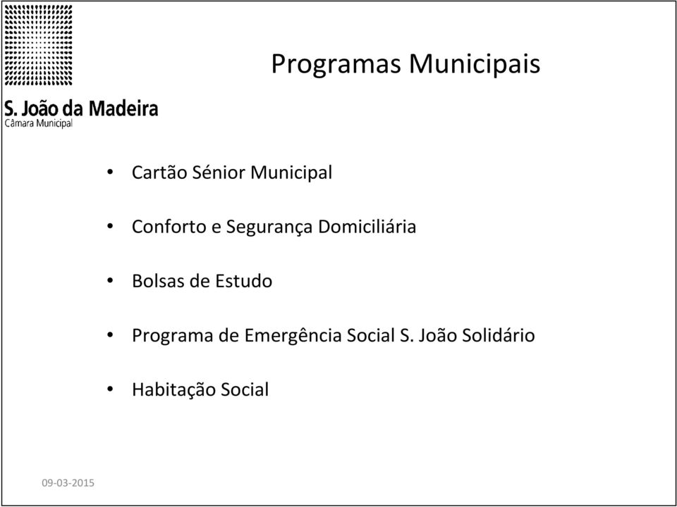 Domiciliária Bolsas de Estudo Programa