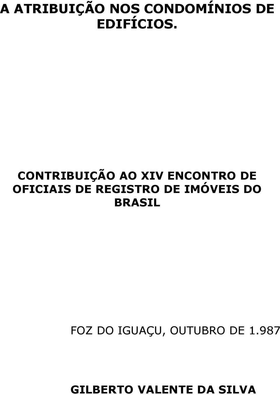 REGISTRO DE IMÓVEIS DO BRASIL FOZ DO