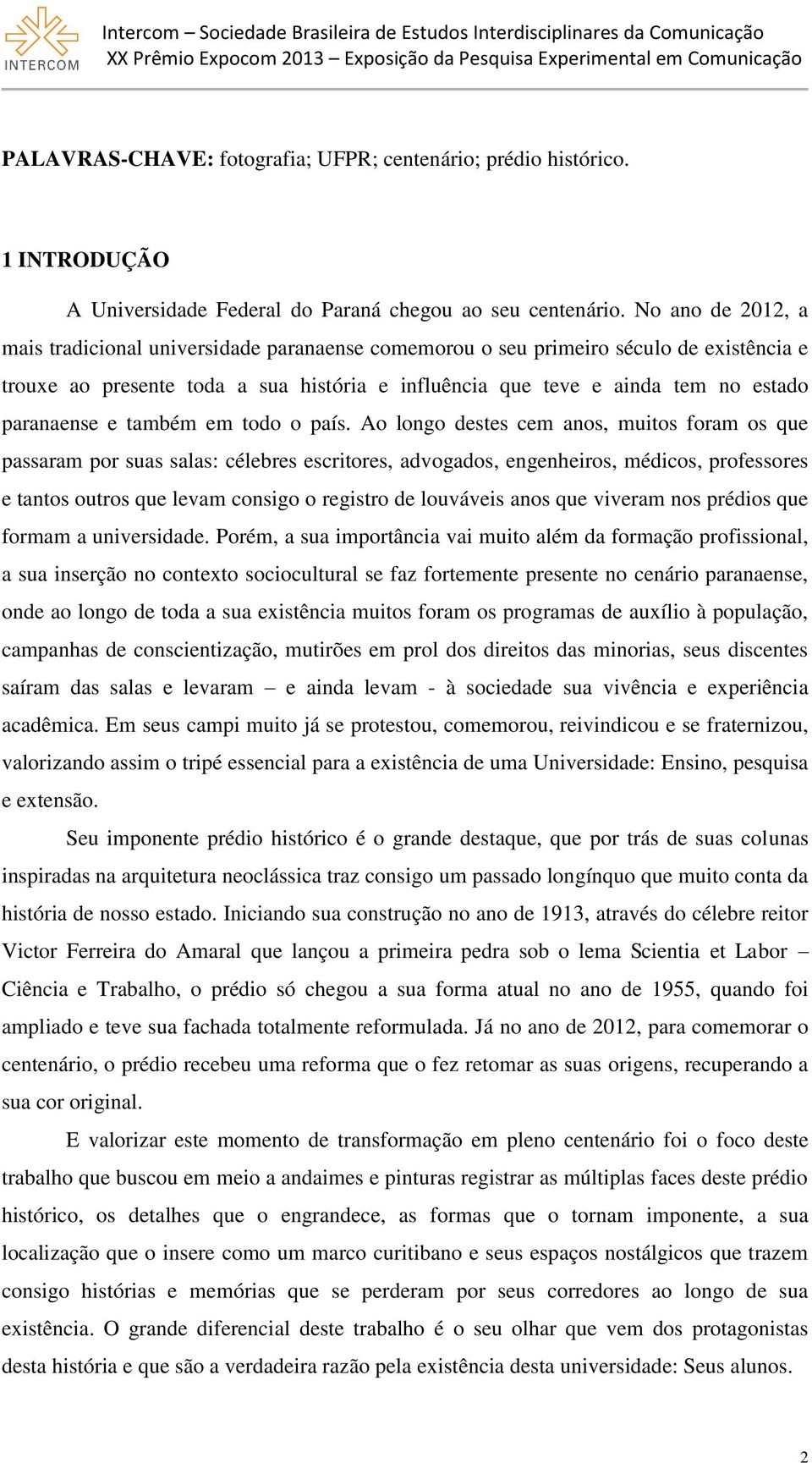 paranaense e também em todo o país.