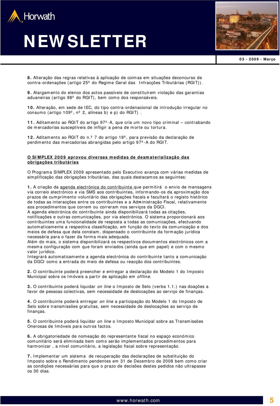 Alteração, em sede de IEC, do tipo contra-ordenacional de introdução irregular no consumo (artigo 109º, nº 2, alíneas b) e p) do RGIT). 11.