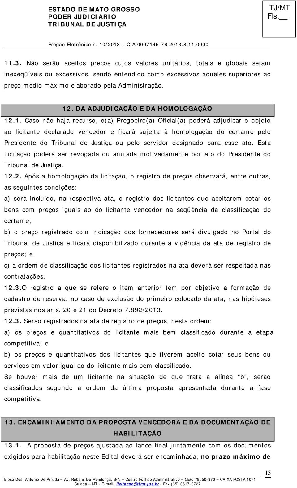 . DA ADJUDICAÇÃO E DA HOMOLOGAÇÃO 12