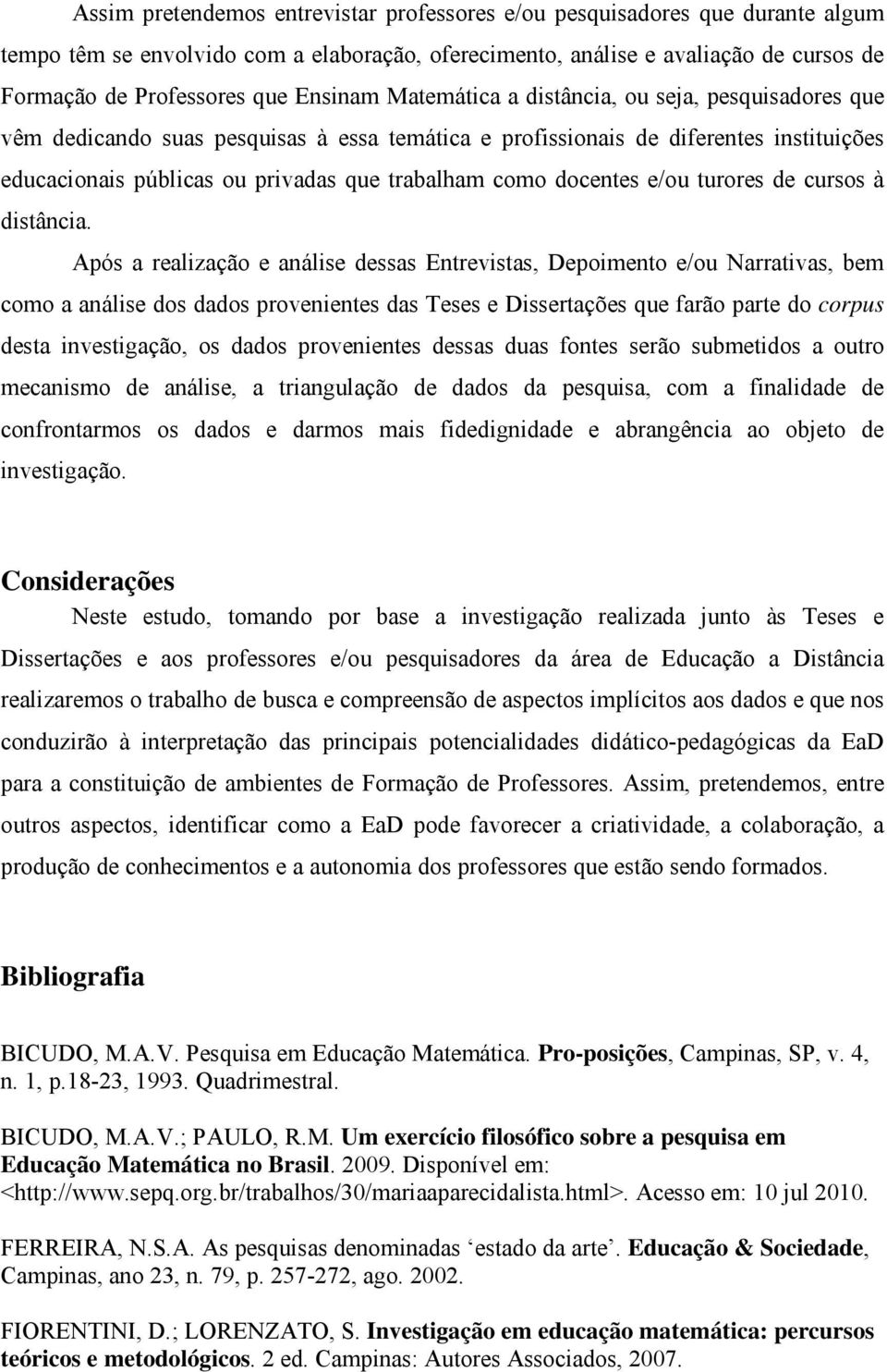 docentes e/ou turores de cursos à distância.