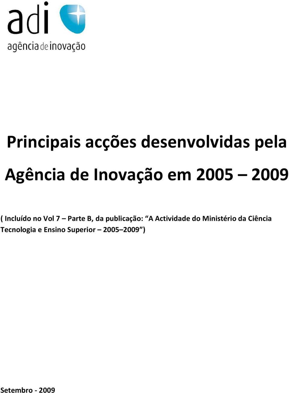 da publicação: A Actividade do Ministério da