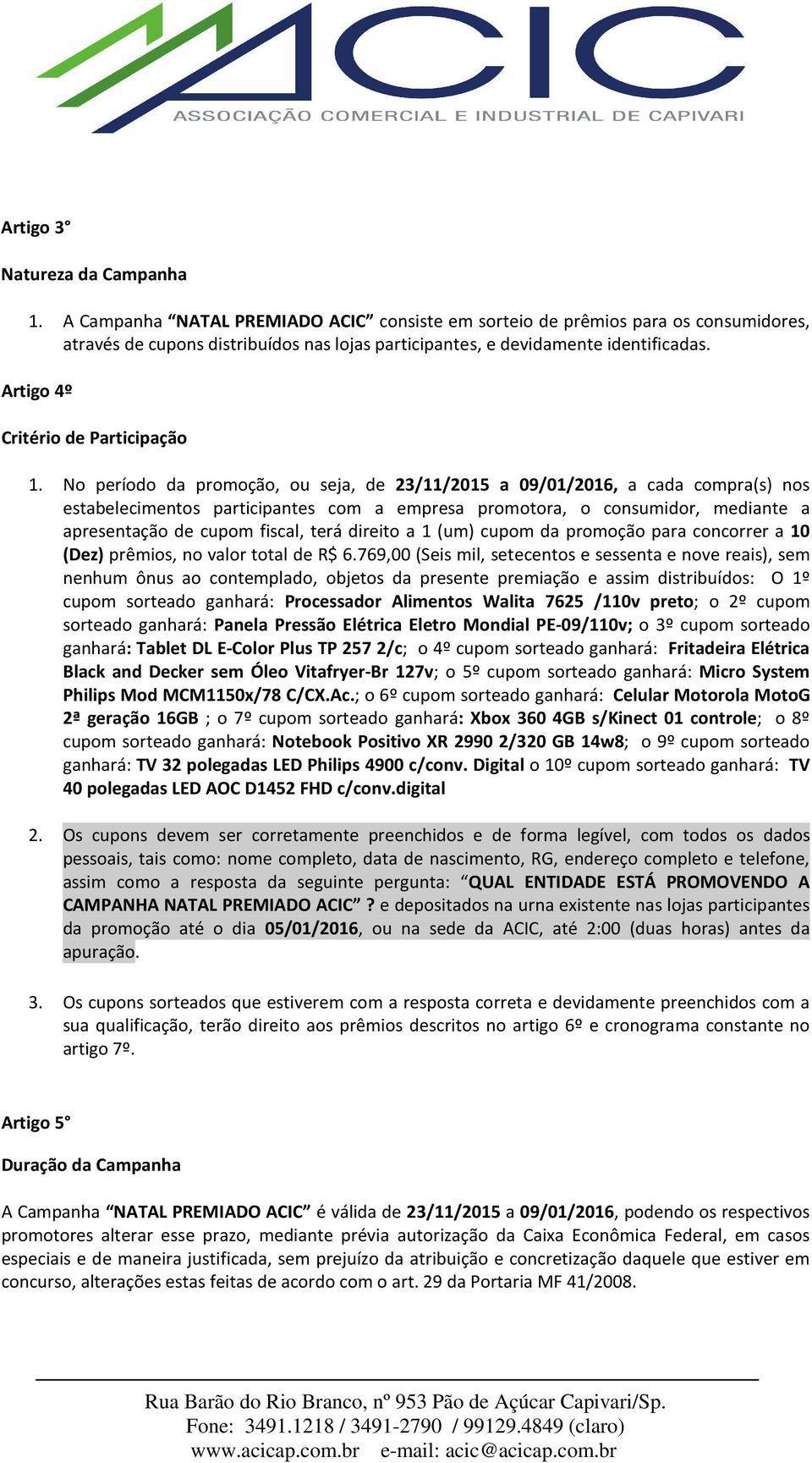 Artigo 4º Critério de Participação 1.