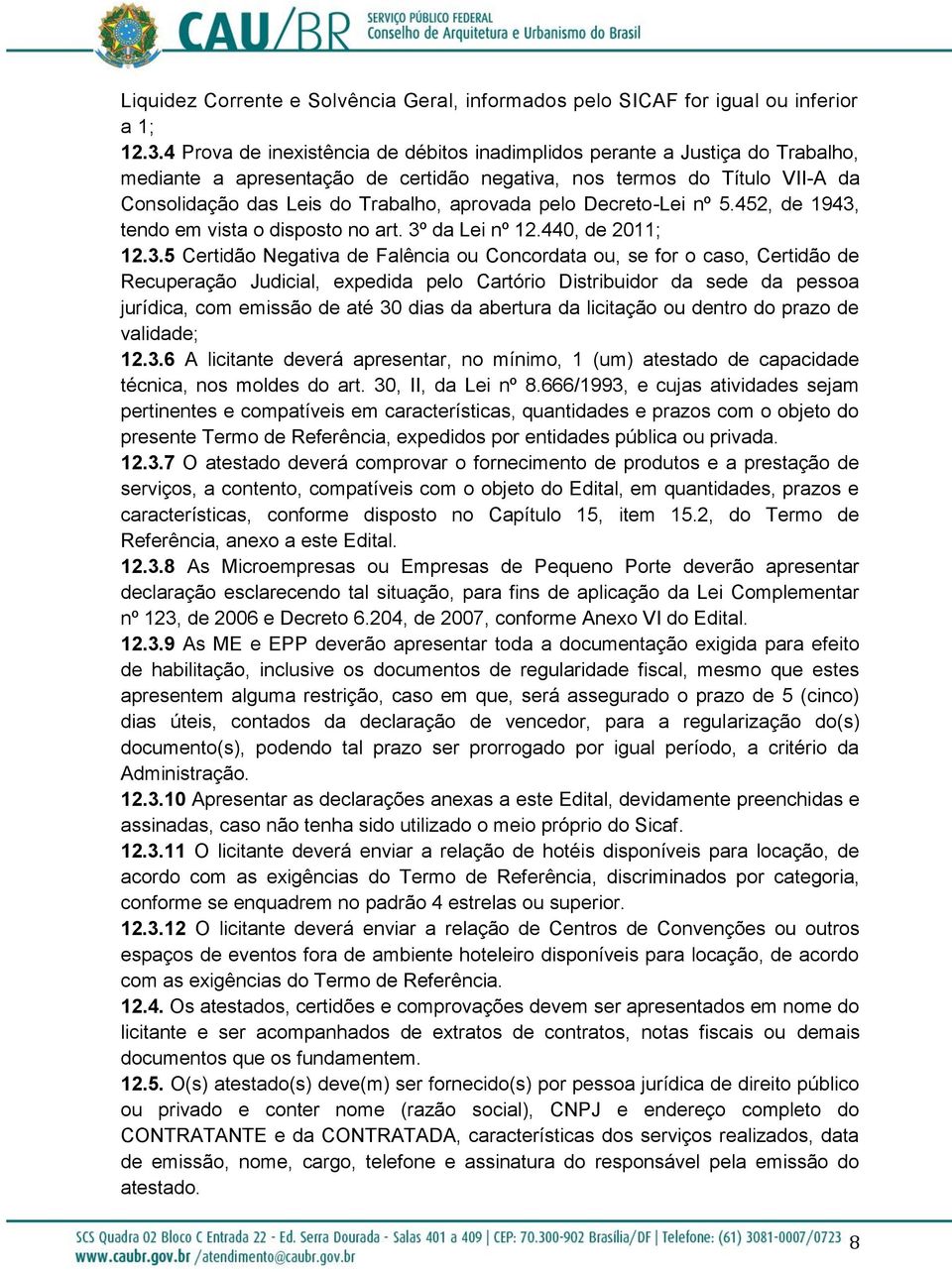 pelo Decreto-Lei nº 5.452, de 1943,