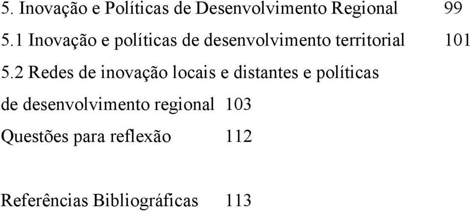 2 Redes de inovação locais e distantes e políticas de