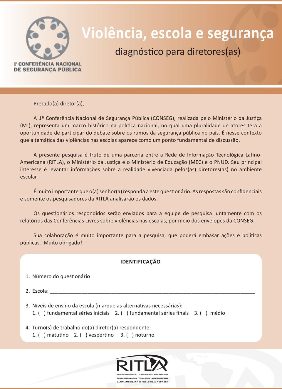 É nesse contexto que a temática das violências nas escolas aparece como um ponto fundamental de discussão.