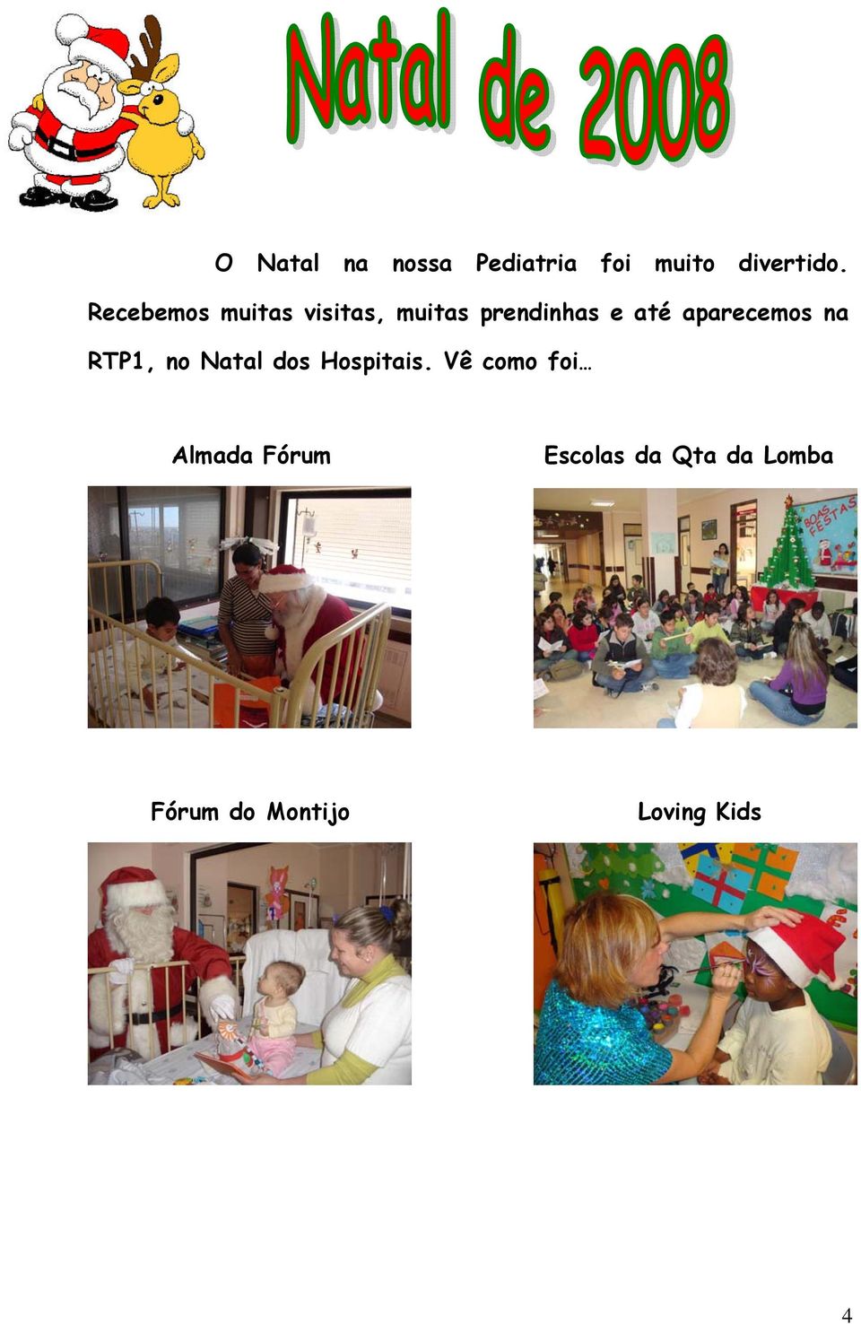 aparecemos na RTP1, no Natal dos Hospitais.