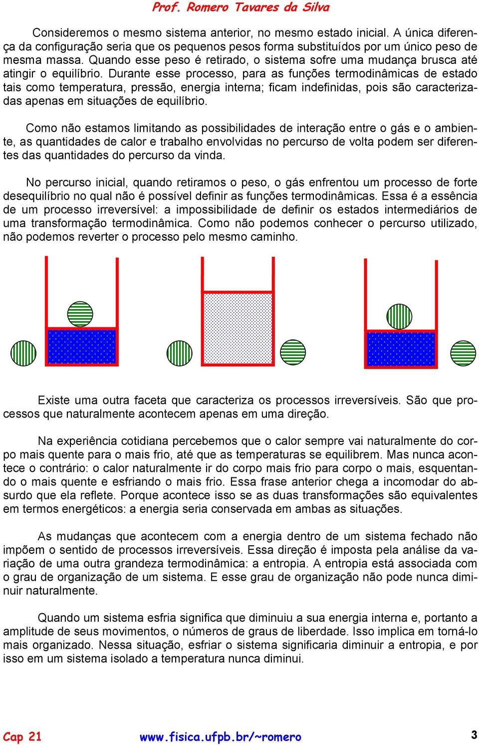 omo não stmos lmtno s ossls ntrção ntr o gás o mnt, s qunts lor trlho nvolvs no rurso volt om sr rnts s qunts o rurso vn.