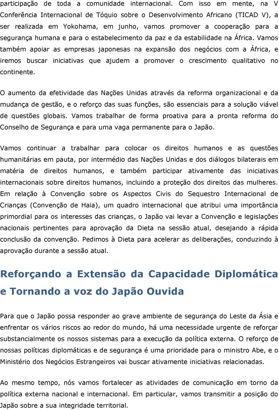 para o estabelecimento da paz e da estabilidade na África.