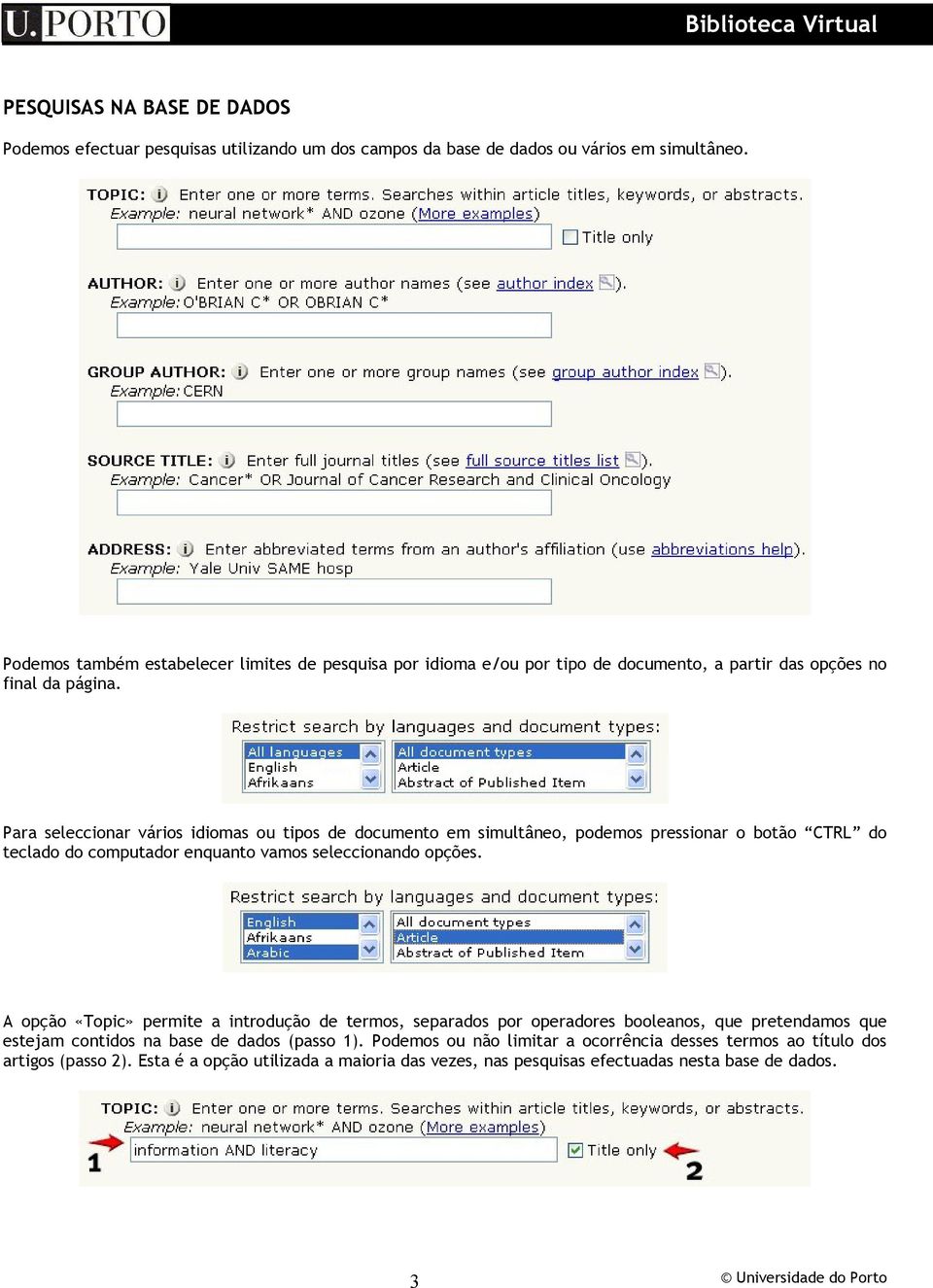 Para seleccionar vários idiomas ou tipos de documento em simultâneo, podemos pressionar o botão CTRL do teclado do computador enquanto vamos seleccionando opções.