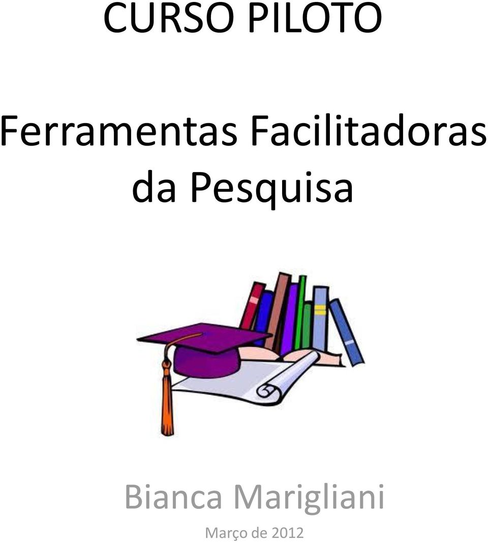 Facilitadoras da