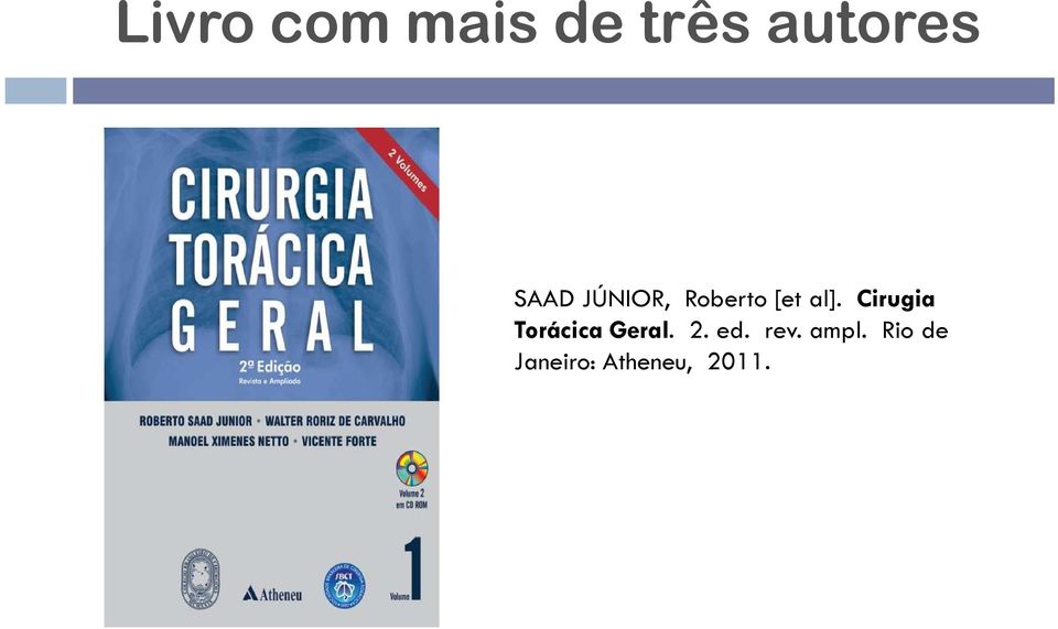 Cirugia Torácica Geral. 2. ed.