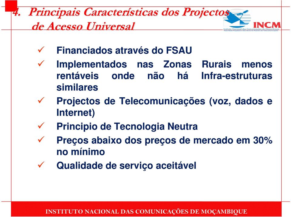 similares Projectos de Telecomunicações (voz, dados e Internet) Principio de