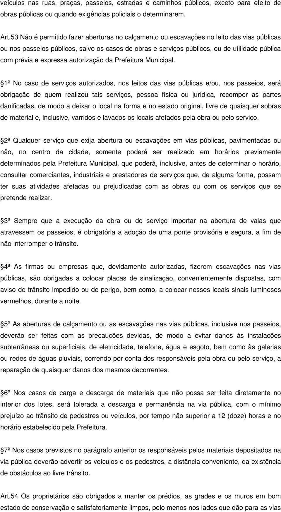 expressa autorização da Prefeitura Municipal.