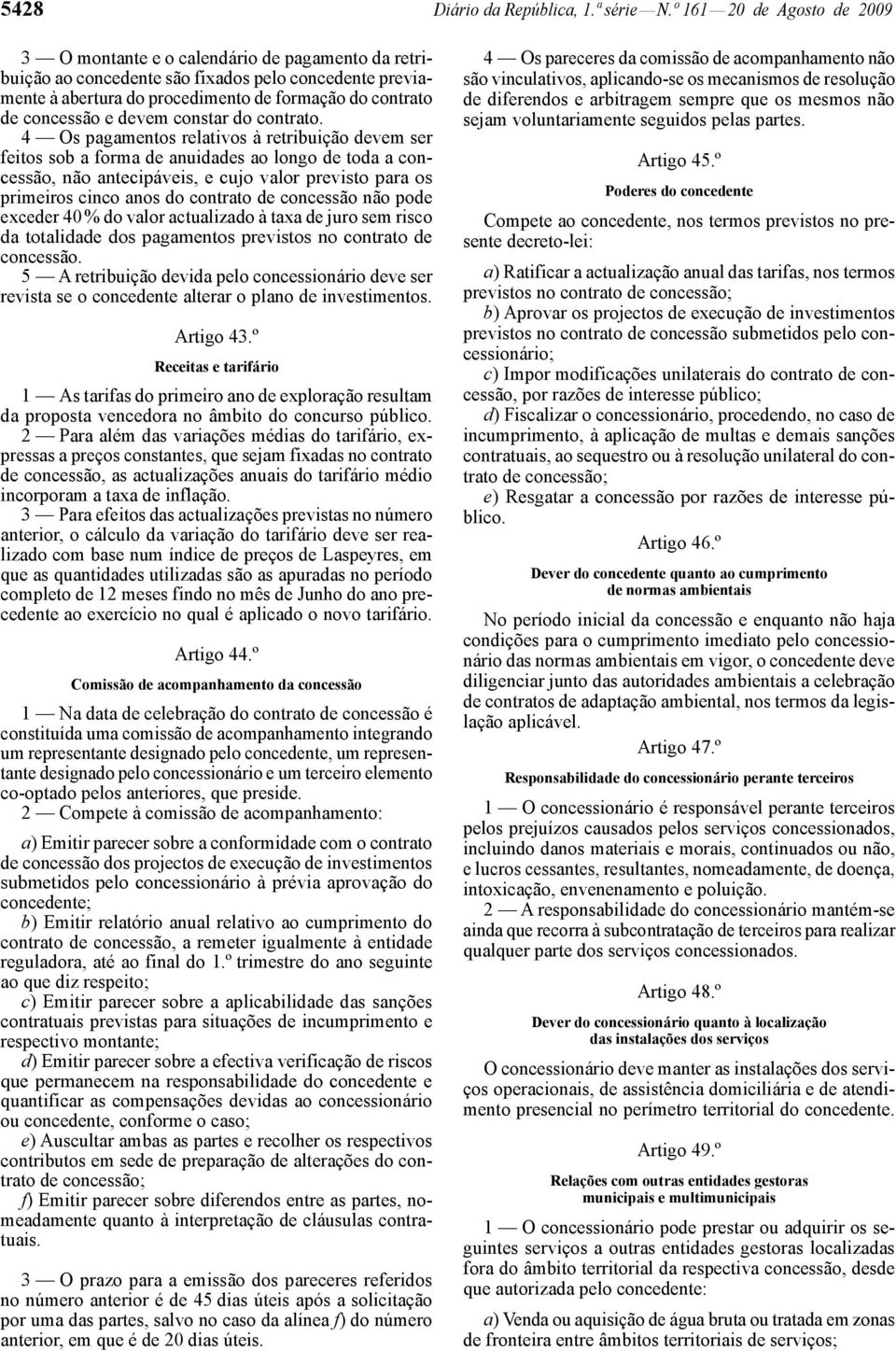 concessão e devem constar do contrato.