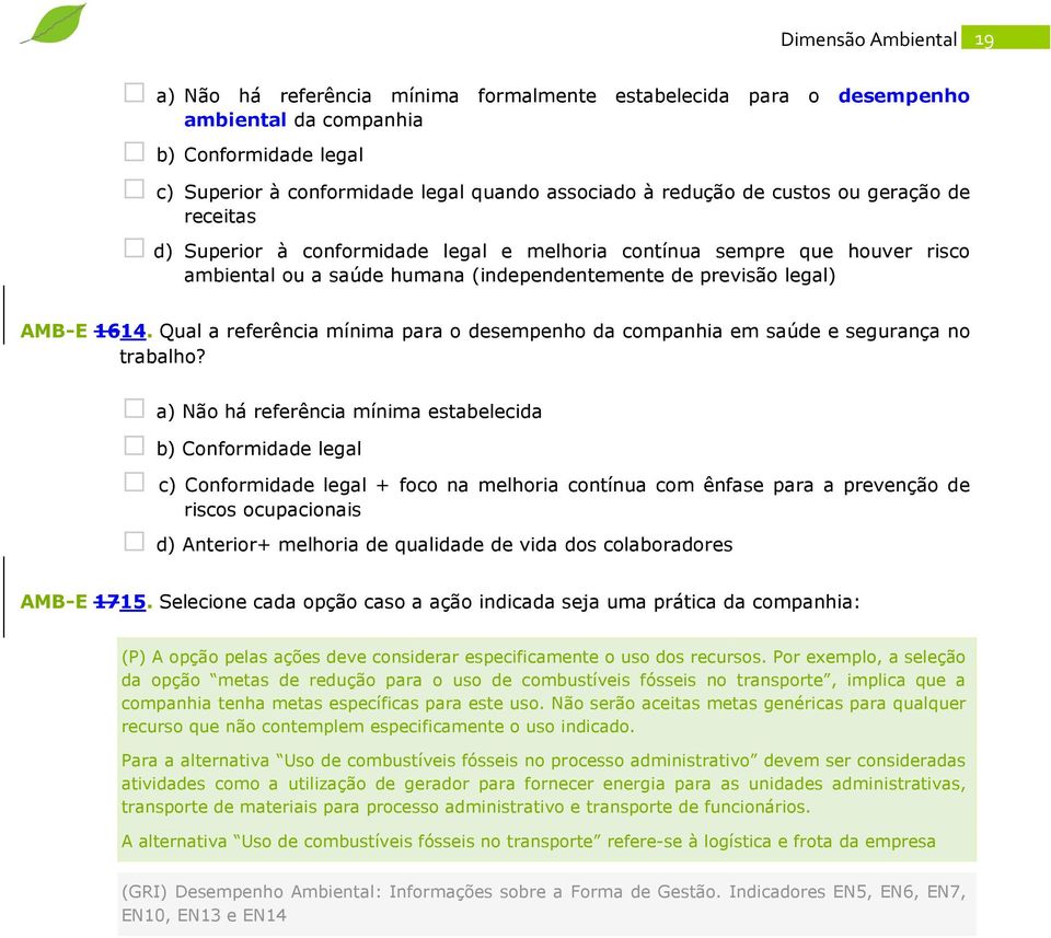 Qual a referência mínima para o desempenho da companhia em saúde e segurança no trabalho?