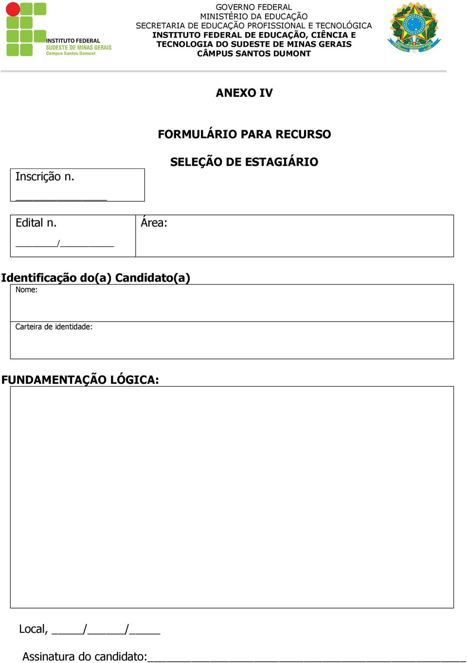 Área: / Identificação do(a) Candidato(a) Nome: