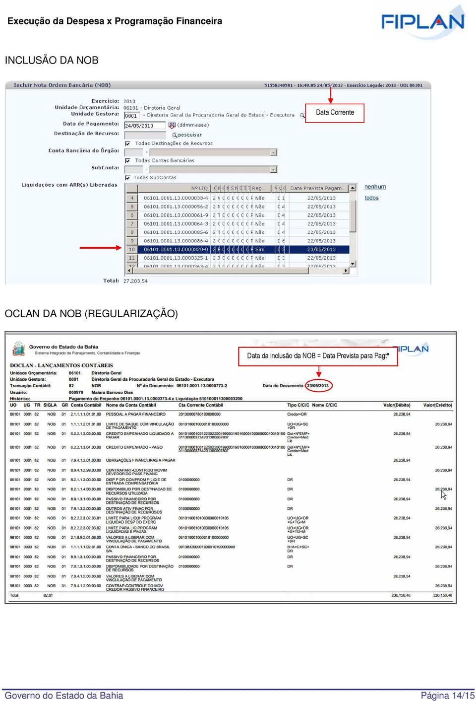 inclusão da NOB = Data Prevista para