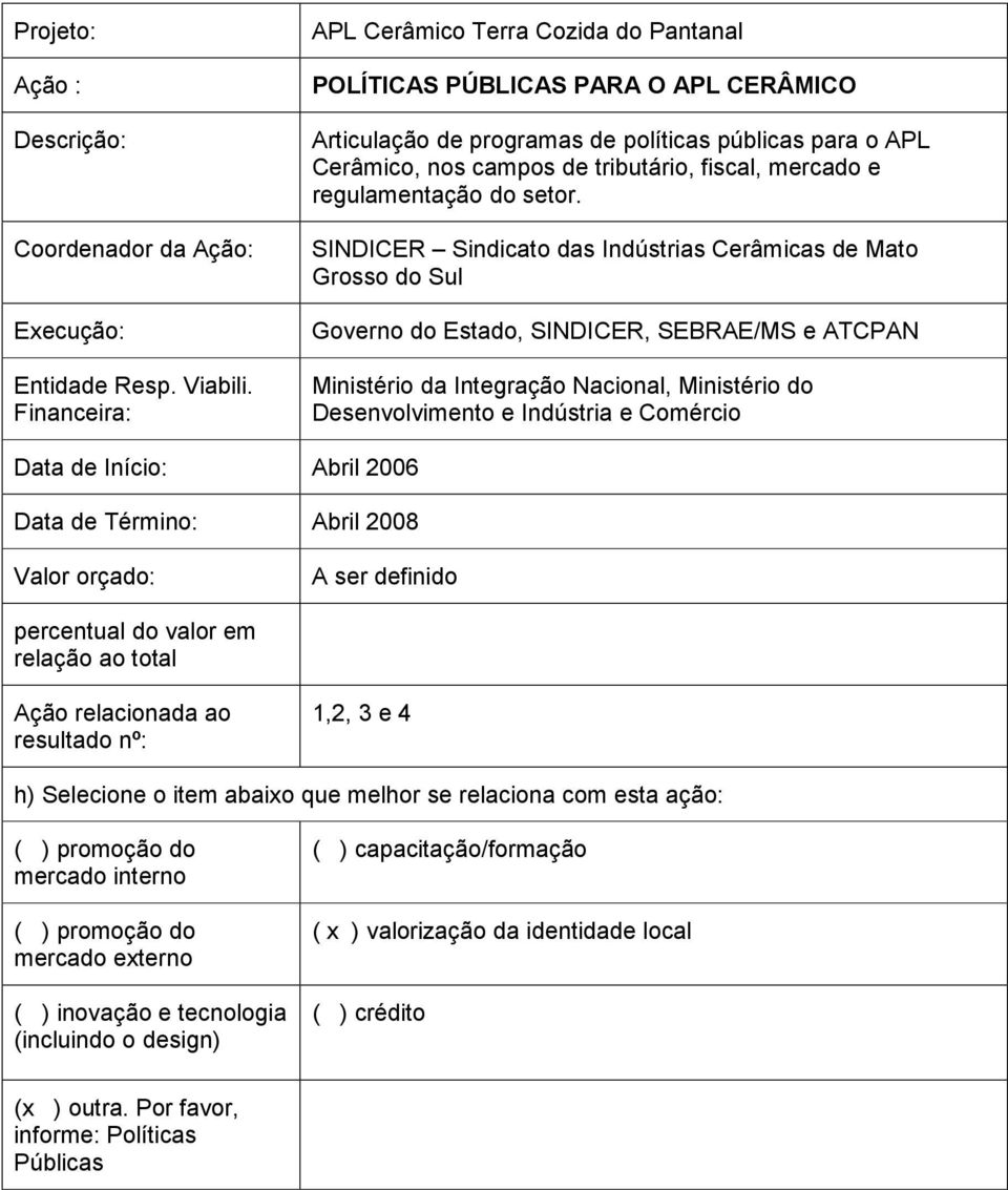 e regulamentação do setor.