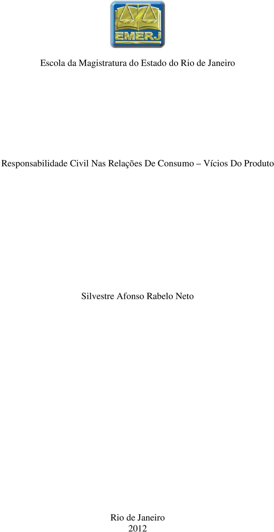 Relações De Consumo Vícios Do Produto