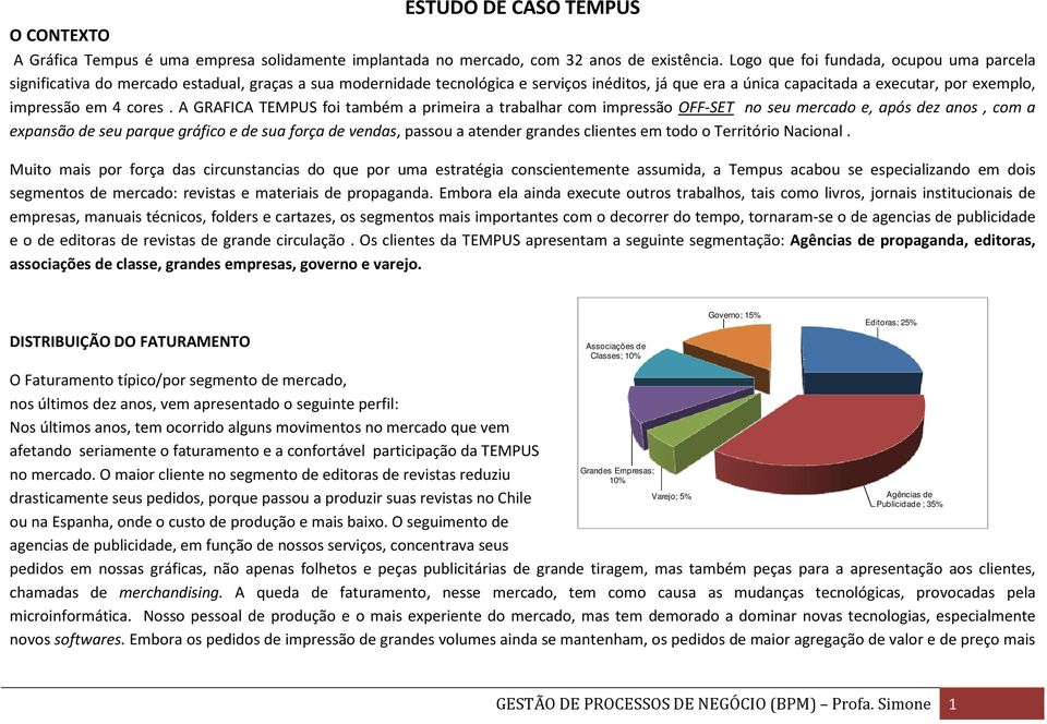 em 4 cores.