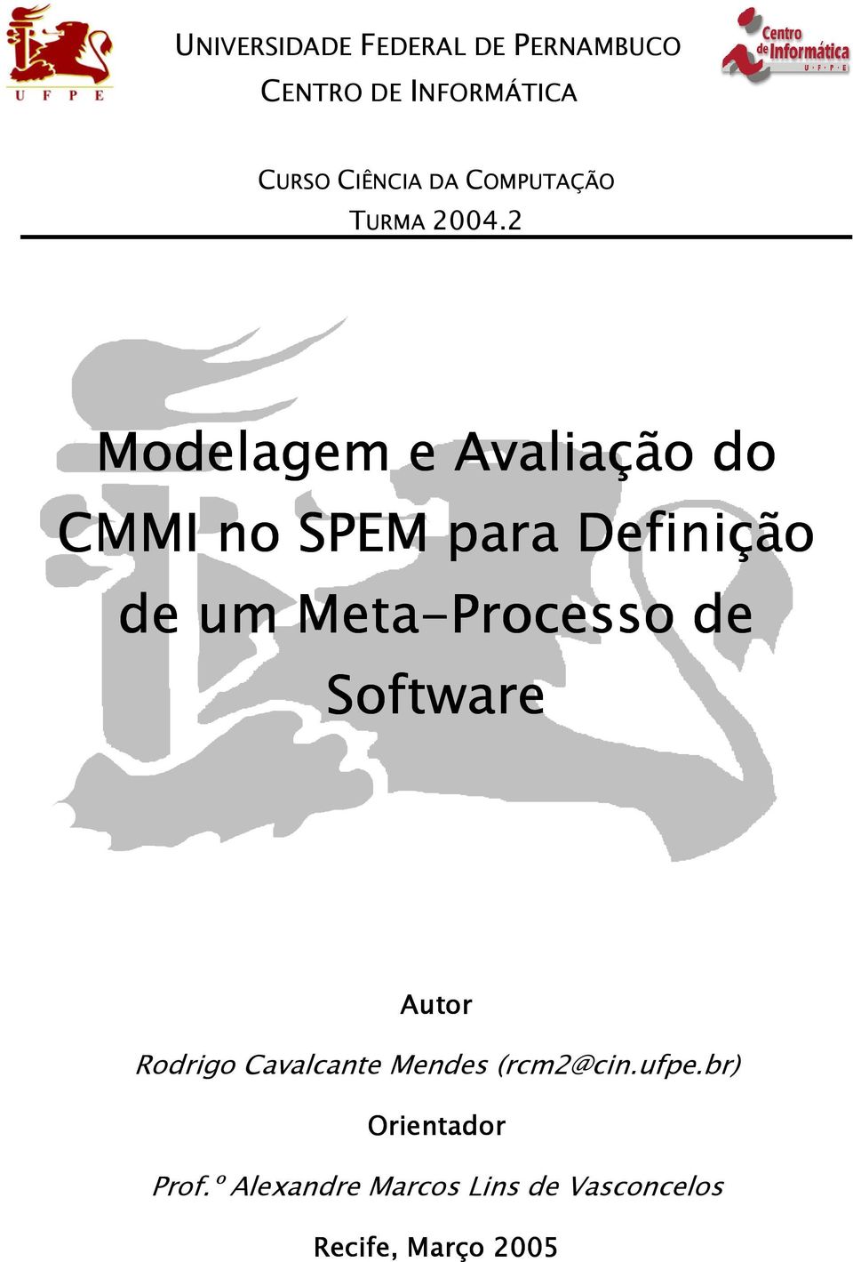 2 Modelagem e Avaliação do CMMI no SPEM para Definição de um Meta-Processo