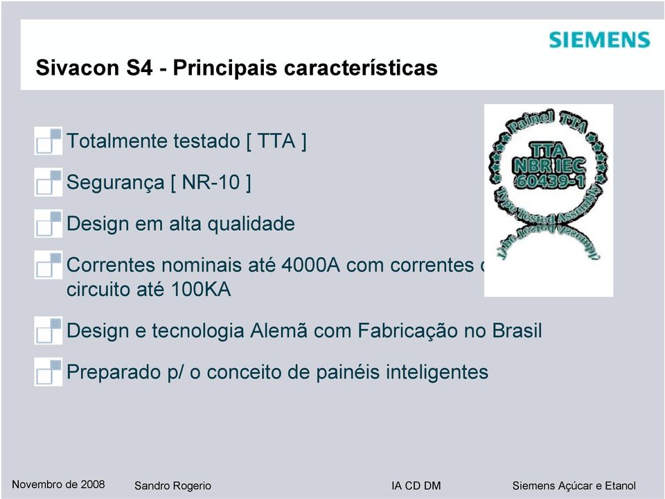 4000A com correntes de curto circuito até 100KA Design e tecnologia