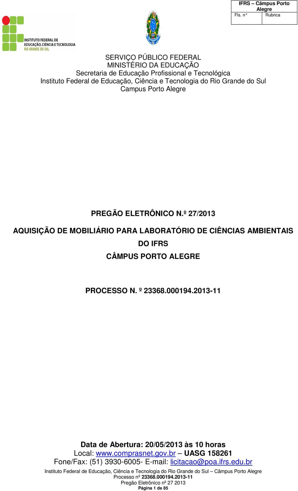 CÂMPUS PORTO ALEGRE PROCESSO N. º 23368.000194.