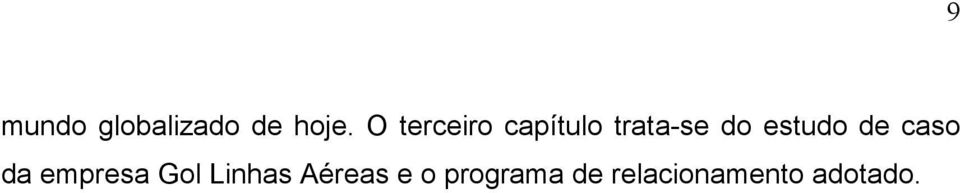 estudo de caso da empresa Gol