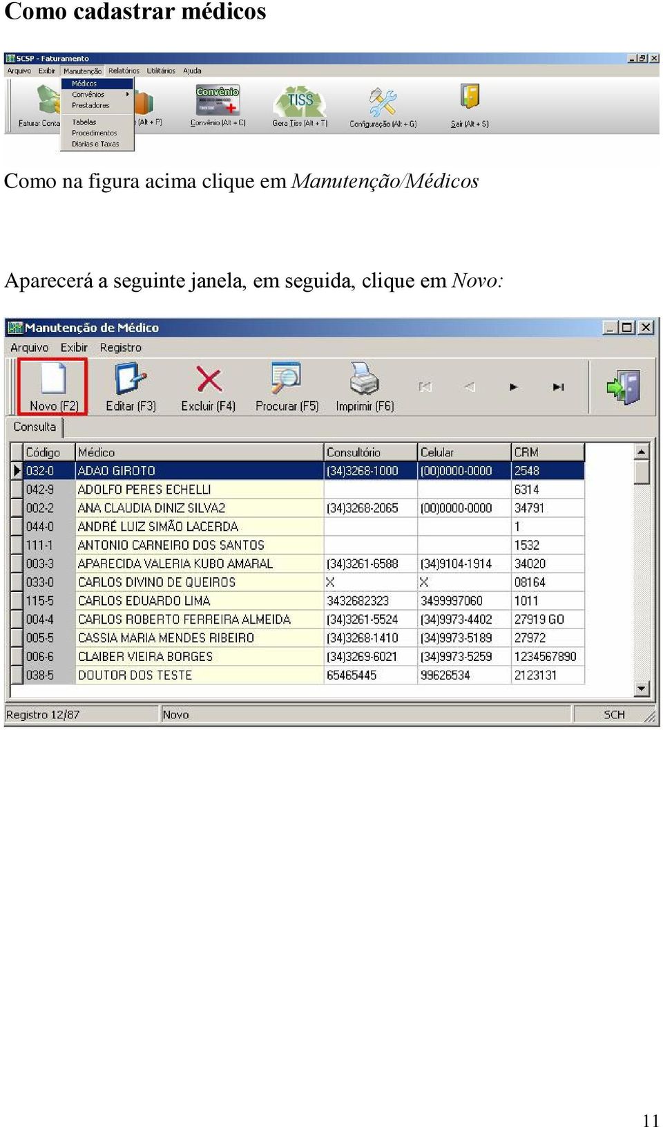 Manutenção/Médicos Aparecerá a