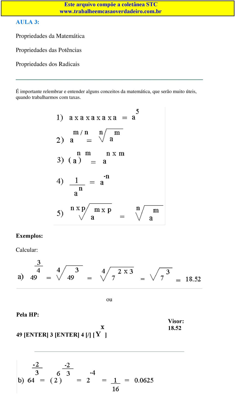 conceitos da matemática, que serão muito úteis, quando