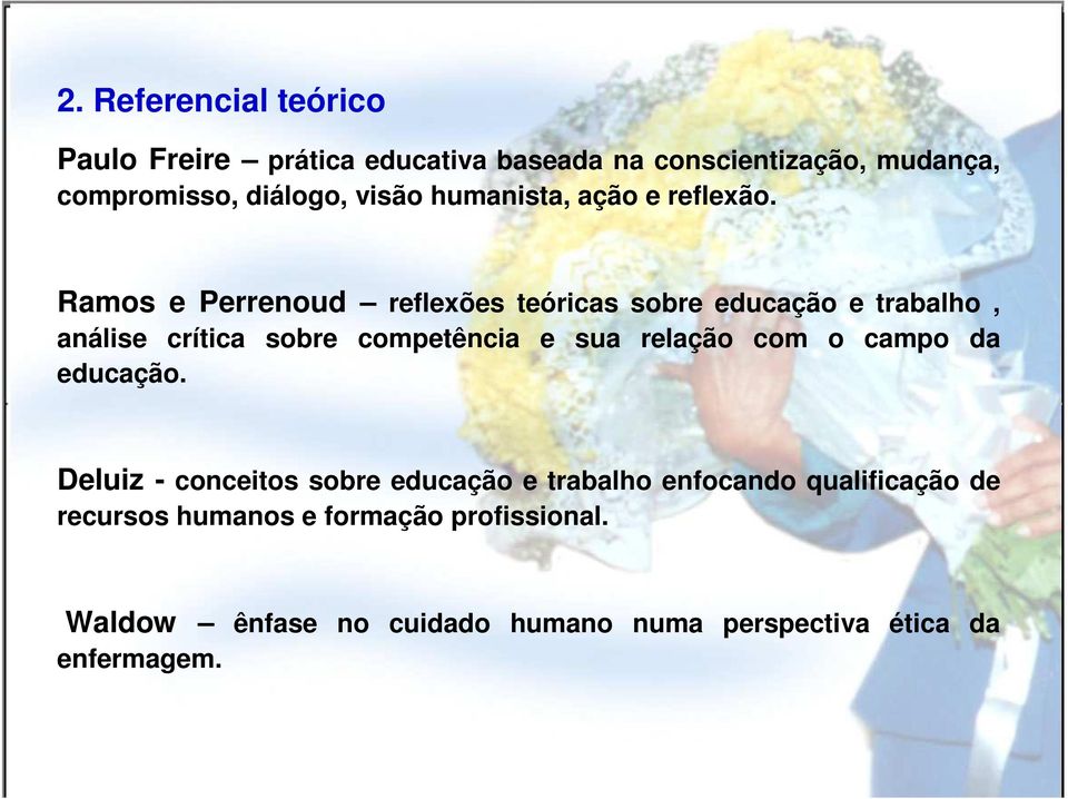 Ramos e Perrenoud reflexões teóricas sobre educação e trabalho, análise crítica sobre competência e sua relação com