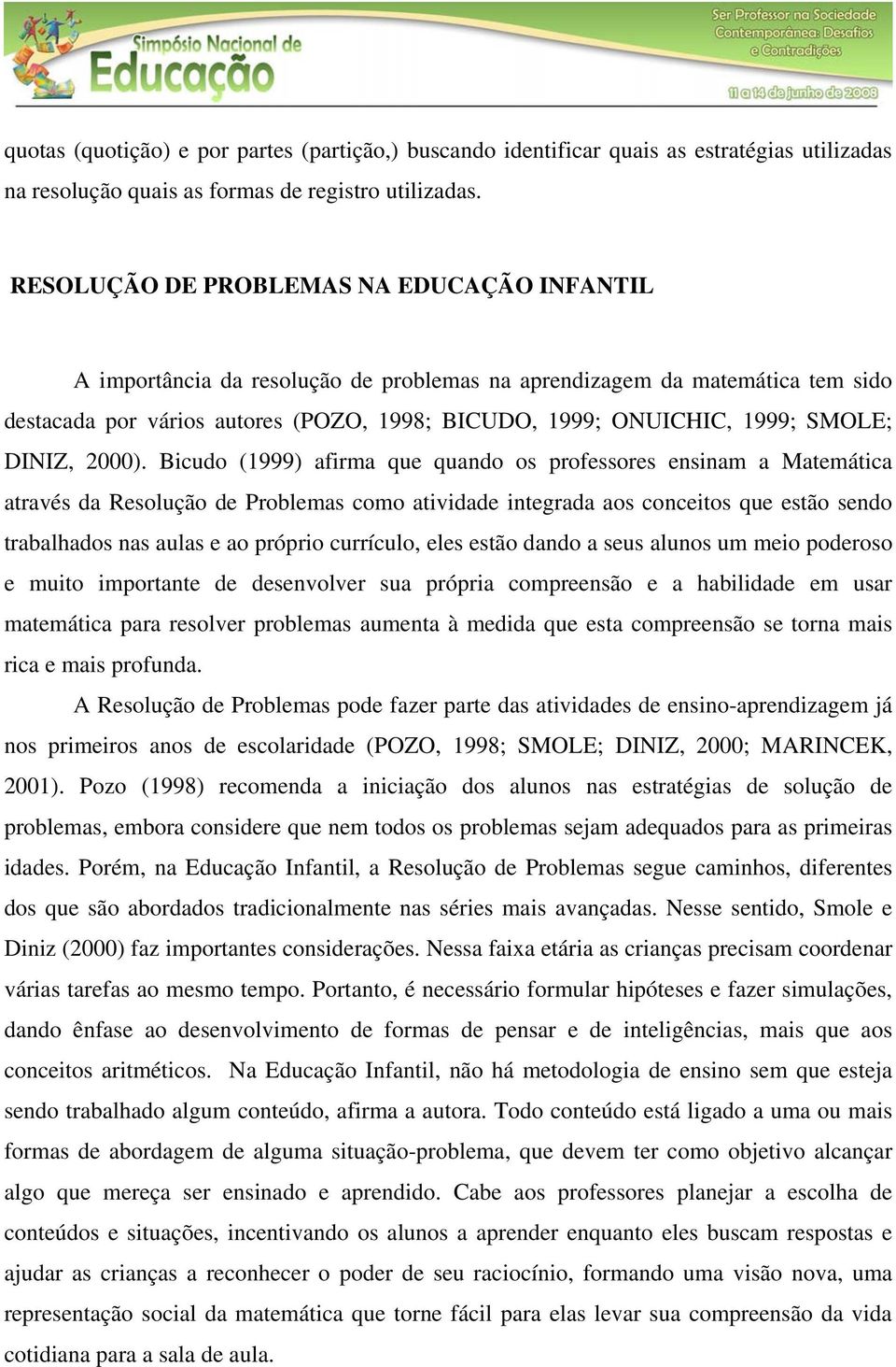 SMOLE; DINIZ, 2000).