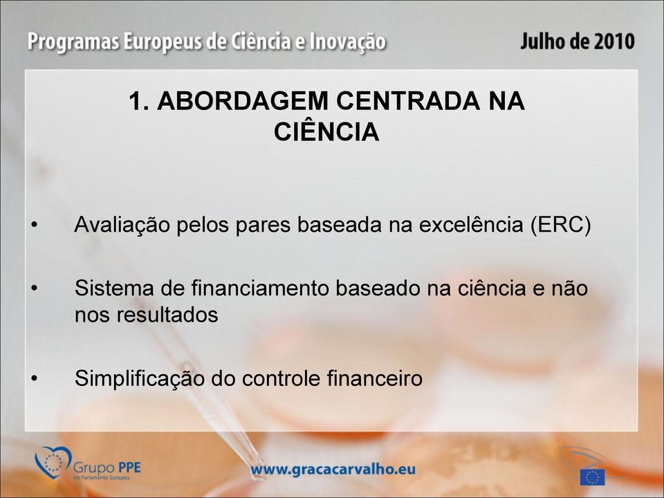 Sistema de financiamento baseado na ciência e