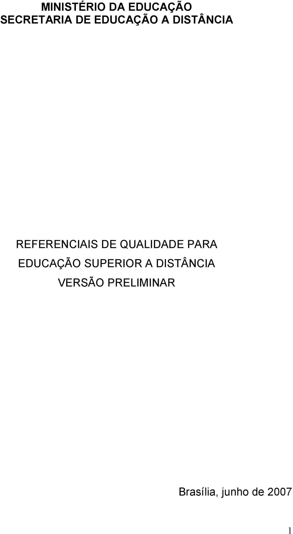 QUALIDADE PARA EDUCAÇÃO SUPERIOR A