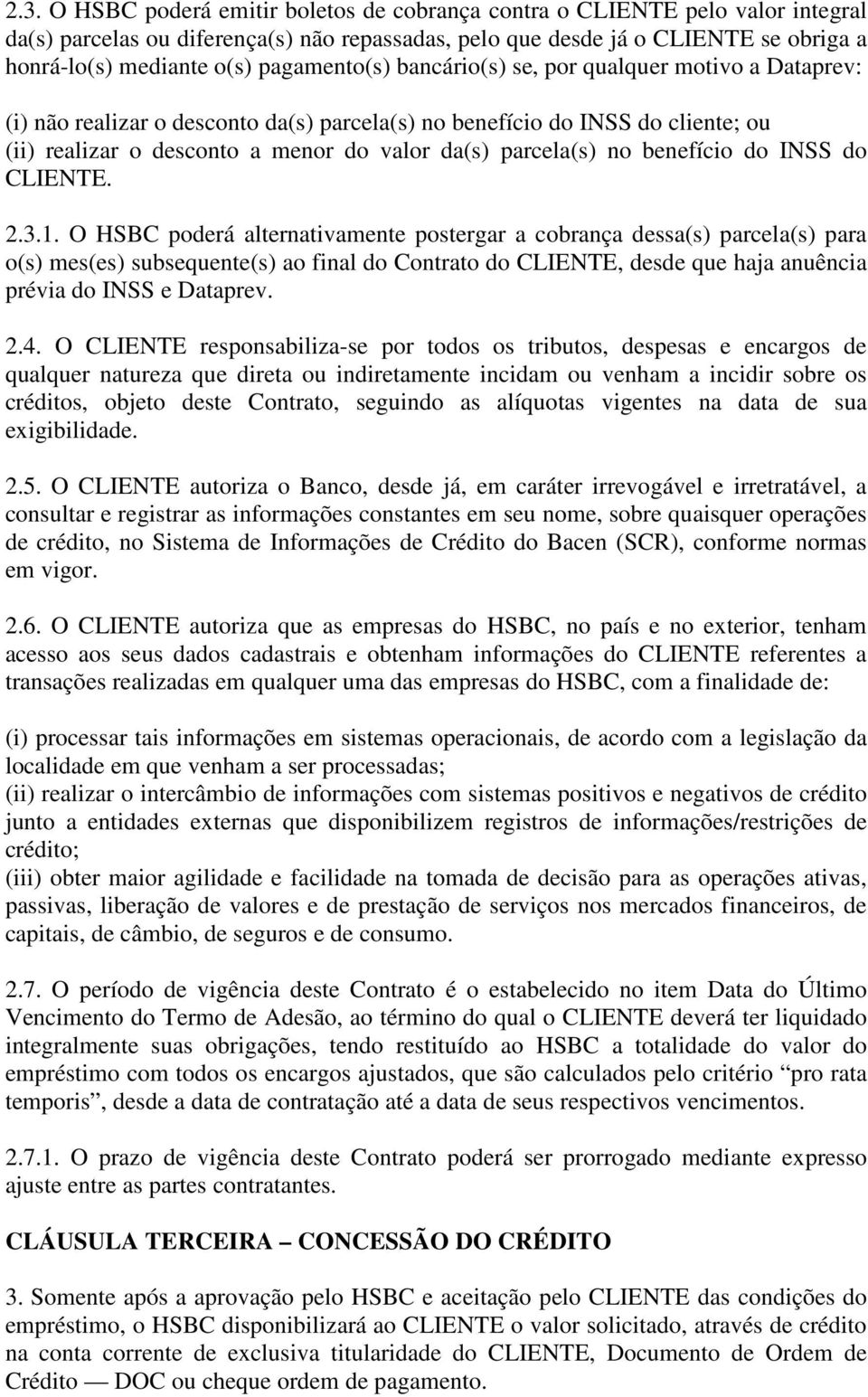 parcela(s) no benefício do INSS do CLIENTE. 2.3.1.