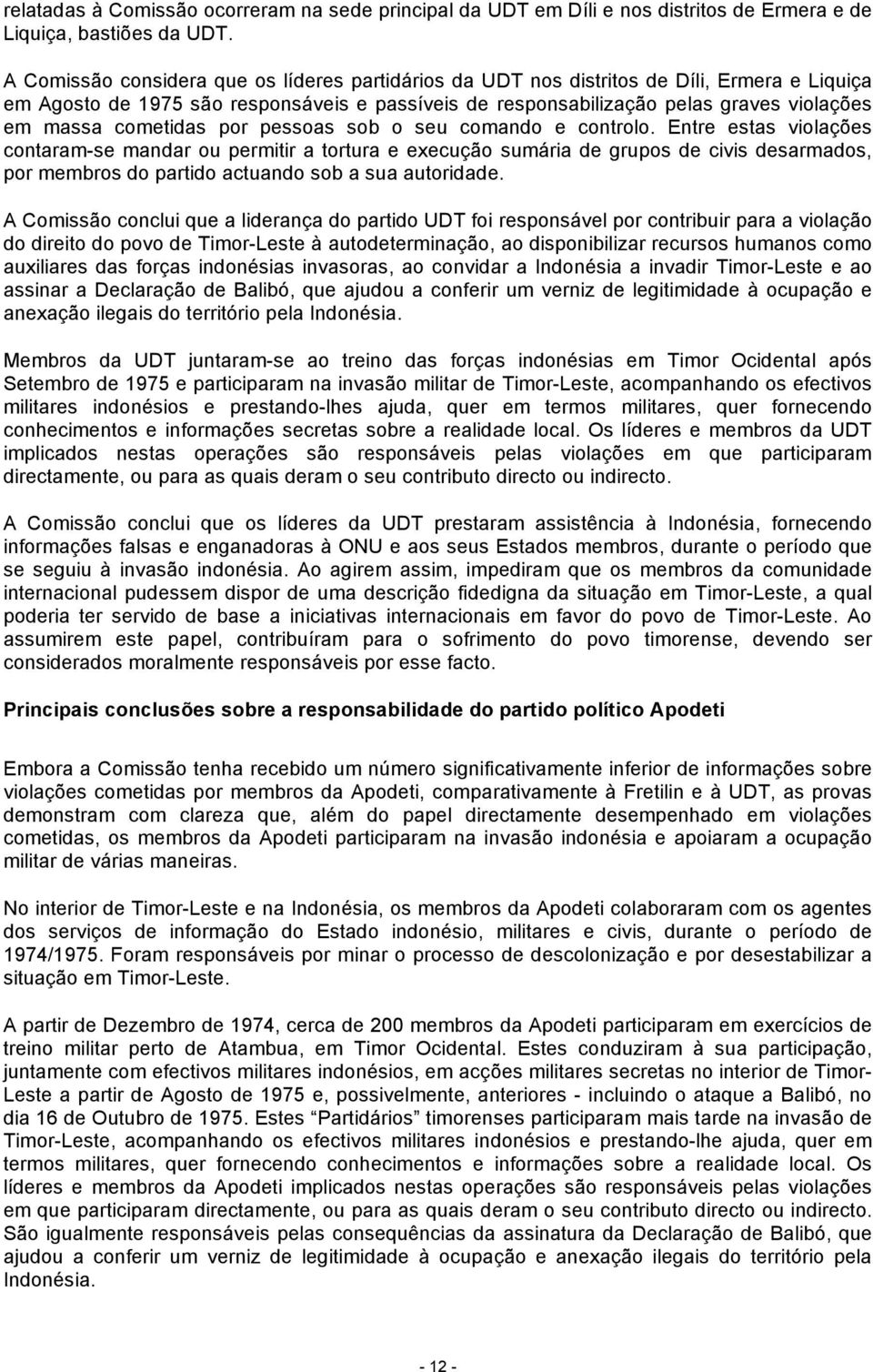 cometidas por pessoas sob o seu comando e controlo.