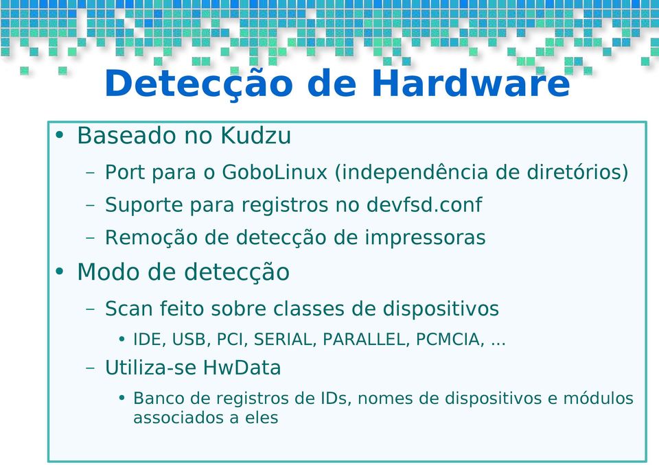 conf Remoção de detecção de impressoras Modo de detecção Scan feito sobre classes de