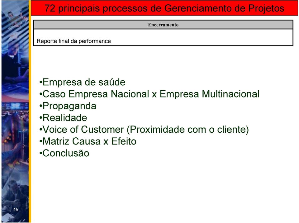 Multinacional Propaganda Realidade Voice of