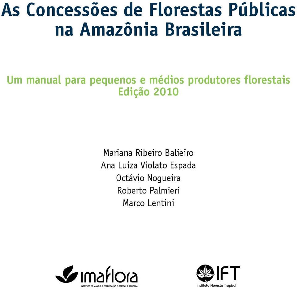 florestais Edição 2010 Mariana Ribeiro Balieiro Ana