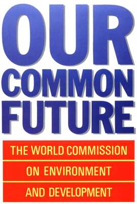 Internet http://en.wikipedia.org/wiki/file:our_common_future_book_cover.