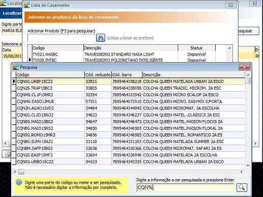 Segunda Opção Procure o produto no sistema utilizando uma parte do código e